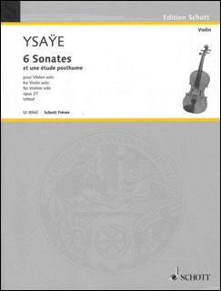 6 Sonatas Op.27 Violin Solo (Schott)