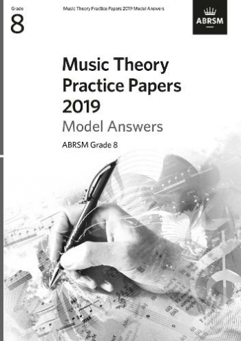 OLD STOCk SALE - ABRSM Music Theory Practice Papers 2019 Model Answers Grade 8
