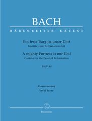 Cantata No.80 Ein Feste Burg Ist Unser Gott BWV80: Vocal Score (Barenreiter)