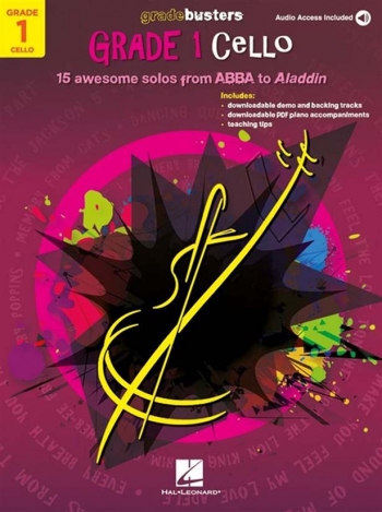 Gradebusters Grade 1 Cello: 15 Awesome Solos From ABBA To Aladdin