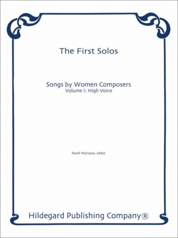 First Solos: Songs By Women Composers Vol.1: High Voice