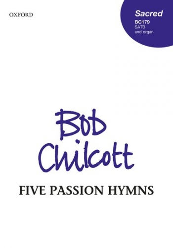 Five Passion Hymns: Vocal SATB (OUP)