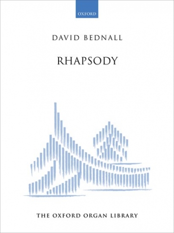 Rhapsody For Organ (OUP)