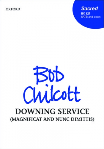 Downing Service (Magnificat And Nunc Dimittis) SATB And Organ (OUP)