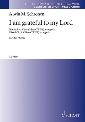 I Am Grateful To My Lord: Mixed Choir (SSAATTBB) A Cappella (Schott)