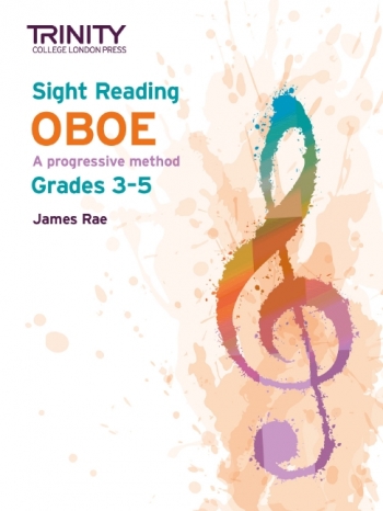 Trinity College London: Sight-Reading Oboe Grade 3-5