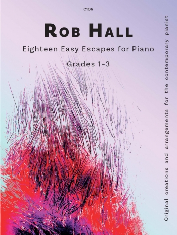Eighteen Easy Escapes For Piano (Rob Hall)