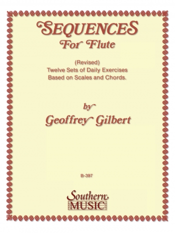 Sequences For Flute: 12 Sets Of Daily Excercises
