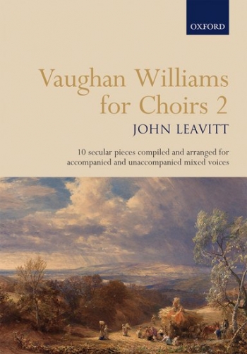 Vaughan Williams For Choirs 2: 10 Secular Pieces For Mixed Voices