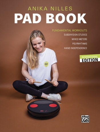 Pad Book: How To Practice On A Drum Pad (Anika Nilles)