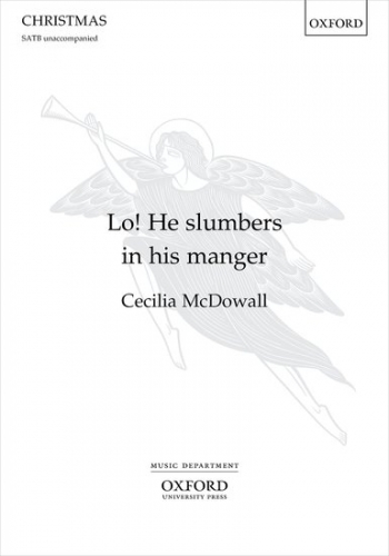 Lo! He Slumbers In His Manger Vocal SATB (OUP)