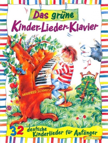 The Green Children's Song Piano: Grüne Kinder-Lieder-Klavier: Piano