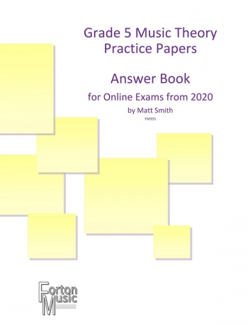 Grade 5 Theory Practice Papers Answer Book (Matt Smith) Forton