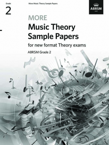 ABRSM More Music Theory Sample Papers: Grade 2 (2020)