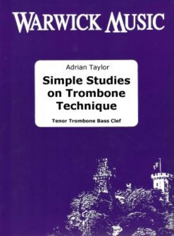 Simple Studies On Trombone Technique: Bass Clef (Taylor)