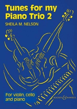 Tunes For My Piano Trio Vol. 2: Violin Cello & Piano