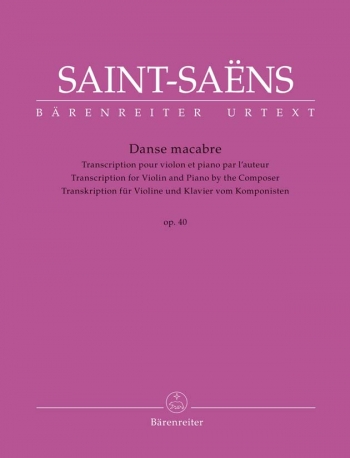 Danse macabre Op.40. Transcription for Violin and Piano by the Composer (Barenreiter)