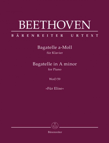 Bagatelle for Piano in A minor WoO 59 "Für Elise" (Barenreiter)