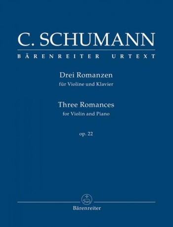 Three Romances: Op.22: Violin & Piano (Barenreiter)