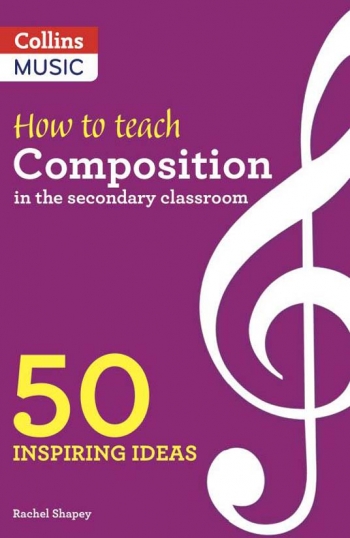 How To Teach Composition In Secondary Classroom (Rachel Shapey)