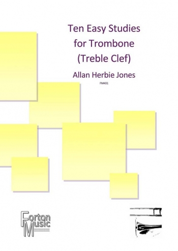 10 Easy Studies For Trombone Treble Clef (Forton)