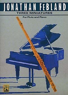 Three Miniatures: Flute & Piano (Universal)