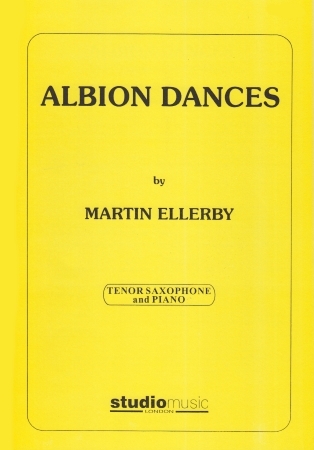 Albion Dances For Tenor Saxophone & Piano (Studio)