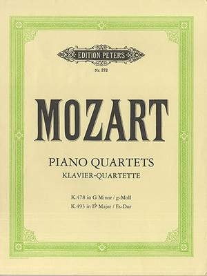 Piano Quartets In G Minor K478 And E Flat K493  Piano, Violin, Viola & Cello (Peters)