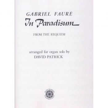 In Paradisum (from Faure's Requiem) Organ