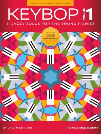 Keybop Volume 1: 11 Jazzy Solos For The Young Pianist