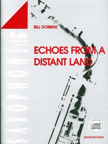 Echoes From A Distant Land: Alto Saxophone And Piano (Advance)