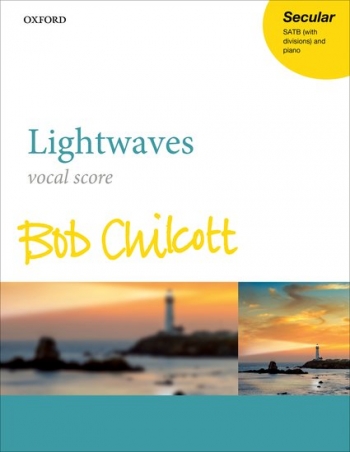 Lightwaves: Vocal: SATB (OUP)