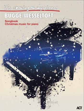 It's Snowing On My Piano (Bugge Wesseltoft)