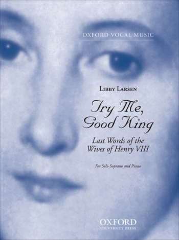 Try Me, Good King For Soprano And Piano (OUP)