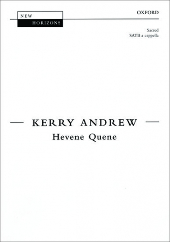 Hevene Quene for SATB unaccompanied