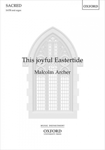 This Joyful Eastertide For SATB And Organ.(OUP)