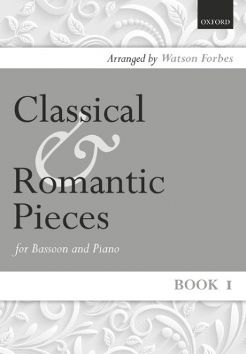 Classical And Romantic Pieces For Bassoon Book 1 (OUP)