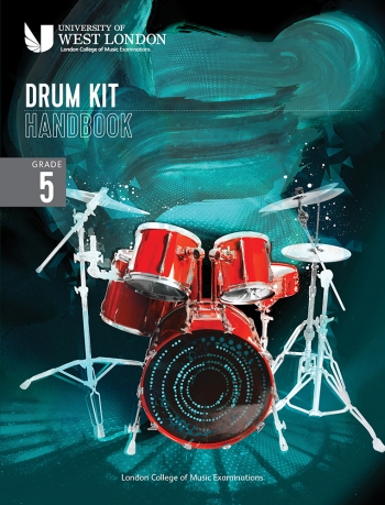 London College Of Music (LCM) Drum Kit Handbook 2022: Grade 5