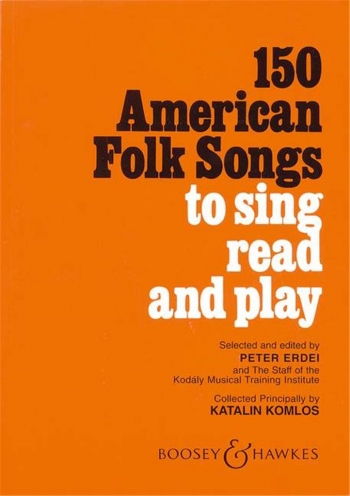 150 American Folk Songs: Children's Choir