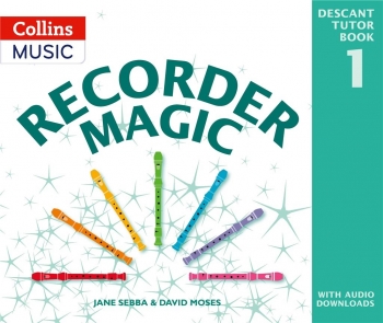 Recorder Magic Book 1: Descant Recorder 2nd Edition (Collins)