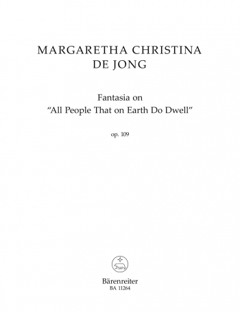 Fantasia On All People That On Earth Do Dwell: Op.109: Organ