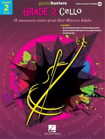 Gradebusters Grade 2 Cello: 15 Awesome Solos From Star Wars To Adele