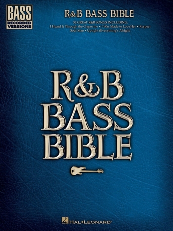 R&B Bass Bible: Bass Recorded Versions