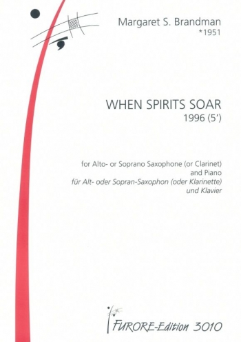 When Spirits Soar: Alto Or Soprano Saxophone And Piano