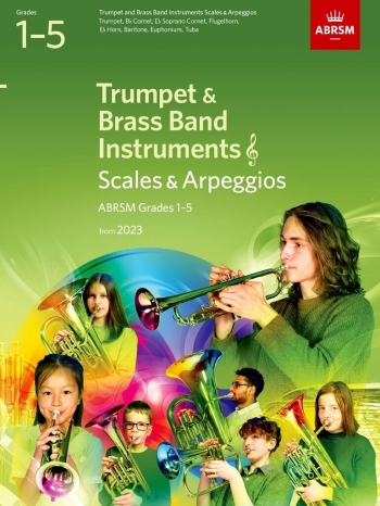 ABRSM Scales For Trumpet & Brass Band Grade 1-5 Treble Clef From 2023