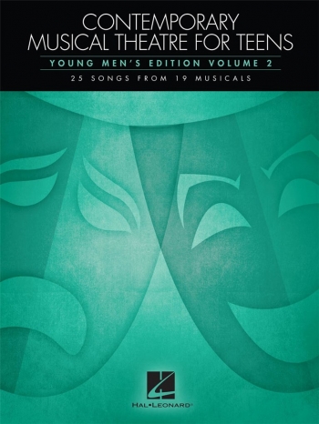 Contemporary Musical Theatre For Teens - Young Men's Edition Volume 2