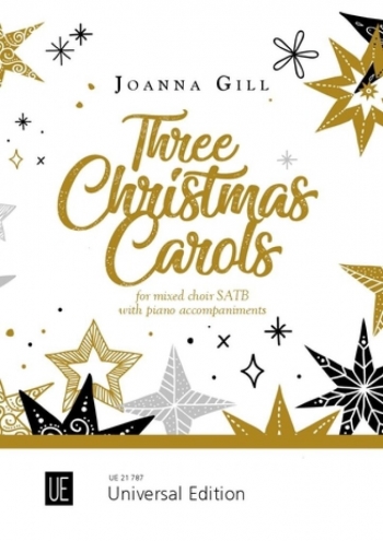 Three Christmas Carols: Mixed Choir [SATB] And Piano (Gill)
