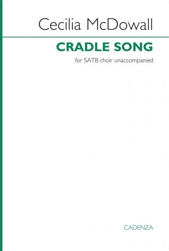 Cradle Song For SATB Unaccompanied