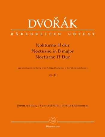 Nocturne In B, Op.40: String Orchestra (Barenreiter)