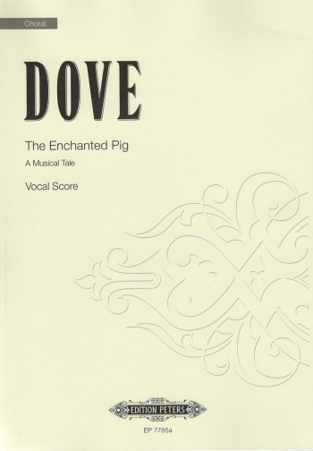 The Enchaned Pig -  A Musical Tale Vocal Score (Peters)